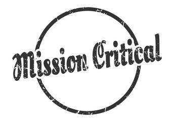 mission critical sign. mission critical round vintage grunge stamp. mission critical - obrazy, fototapety, plakaty