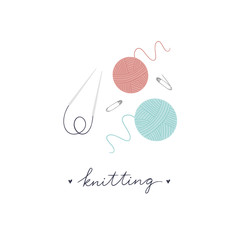Knitting threads, yarn, pins and knitting needles vector illustration and lettering. Vector objects for craftwork on white background