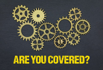 Are you covered?