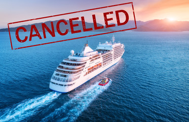 Cruise ship travel holidays cancelled because of epidemic of coronavirus. Crisis in the cruise...
