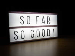 LED light box So Far So Good Message Board