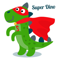 Funny dinosaur in superhero costume. Super Dino. Cartoon superhero standing in flat style isolated on white background. Vector illustration. 