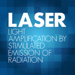 LASER - Light Amplification by Stimulated Emission of Radiation acronym, technology concept background