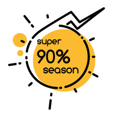 Super season sale in shops, discounts up to 90 percent. Yellow circle bubble with caption about seasonal clearance. Simple outline label with promotion text. Vector illustration in minimalism