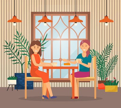 Female friends spending time together at restaurant. Meeting of women for intimate talk, conversation of two in cafe or at home. People calmly drink coffee and eat cake. Vector illustration in flat
