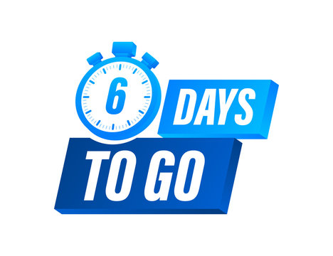 6 Days to go. Countdown timer. Clock icon. Time icon. Count time sale. Vector stock illustration.