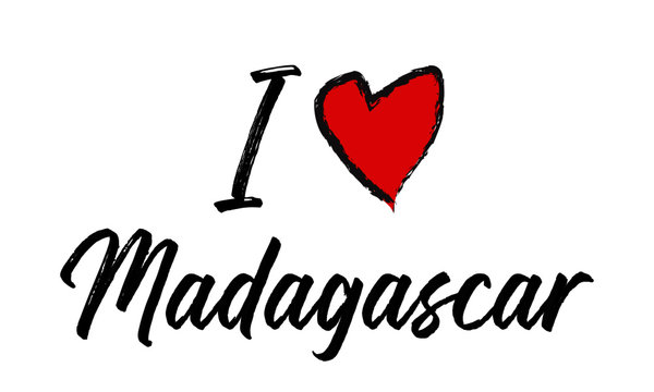 I Love Madagascar Creative Cursive Text Typography Template.