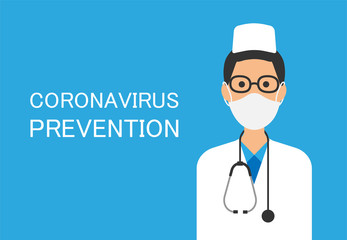 Doctor with a medical mask or respirator on his face. 2019 nCoV or stop Coronavirus concept banner. Virus wuhan from China. Prevention dangerous virus vector illustration. 