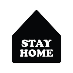 Stay home text with house icon. Self isolation campaign slogan. Pandemic virus protection.