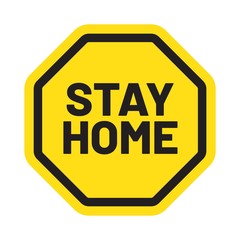 Stay home warning sign. Quarantine from Covid-19. Recomendation to prevent spreading coronavirus. 