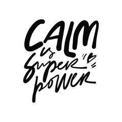 Keep calm. Hand lettering quote for your design