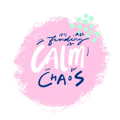 Keep calm. Hand lettering quote for your design