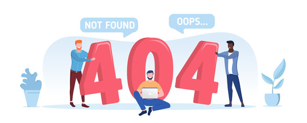 404 Not Found or Oops computer error concept with software technicians trying to repair the online search link, vector illustration