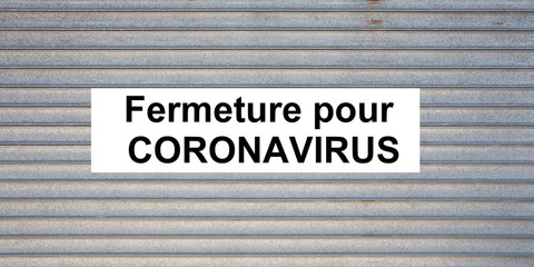 fermeture pour coronavirus means in french store closed by covid-19 virus