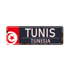 Tunis rusted metal road sign isolated on white background.