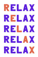 Relax Vector saying. White isolated