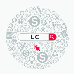 LC mean (letter of credit) Word written in search bar ,Vector illustration.