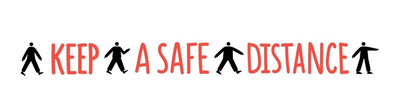 Vector illustration with little men silhouettes. Keep a safe distance lettering phrase.