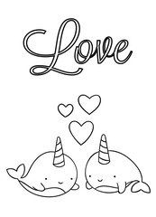 Coloring pages, black and white cute kawaii hand drawn two narwhal doodles, lettering love