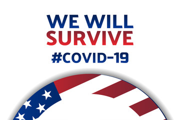 Patriotic inspirational positive quote about novel coronavirus covid-19 pandemic. Template for background, banner, poster with text inscription. Vector EPS10 illustration.