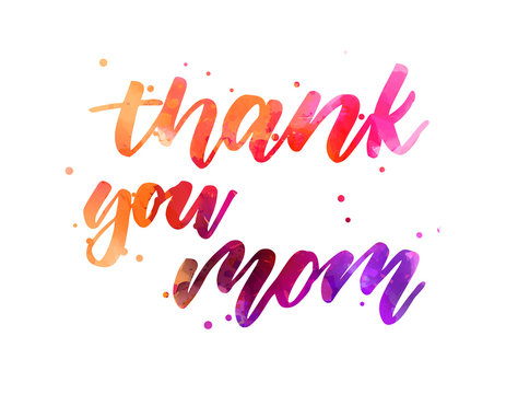 Thank you mom watercolor lettering
