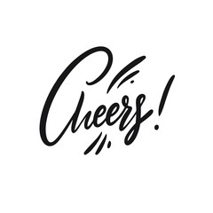 Obraz premium Cheers. Hand drawn calligraphy. Black ink. Vector illustration.