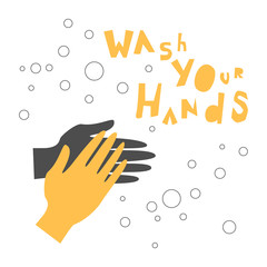 Wash your hands inscription calling for health care. Hygiene and infection protection poster. Vector illustration in flat style.