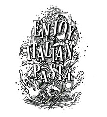 inscription to enjoy Italian cuisine pasta, ready-made design for the dishes of Italy, spaghetti with mushrooms sauce, shrimps and Basil Vector illustration of organic pasta