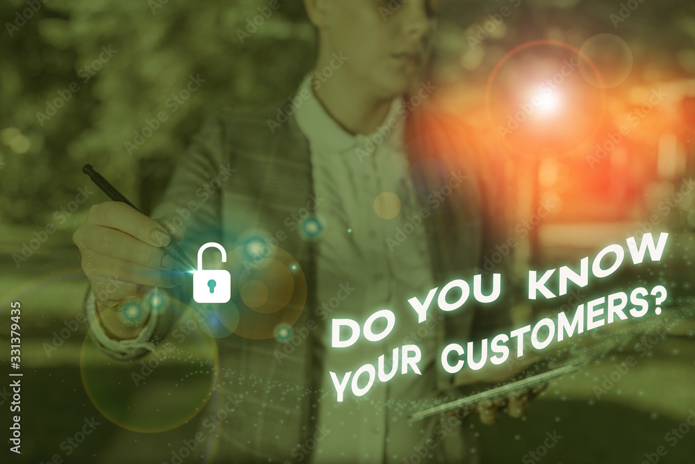 Poster writing note showing do you know your customers question. business concept for asking to identify a 