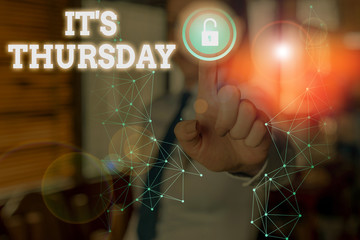 Conceptual hand writing showing Its Thursday. Concept meaning day of the week before Friday and...