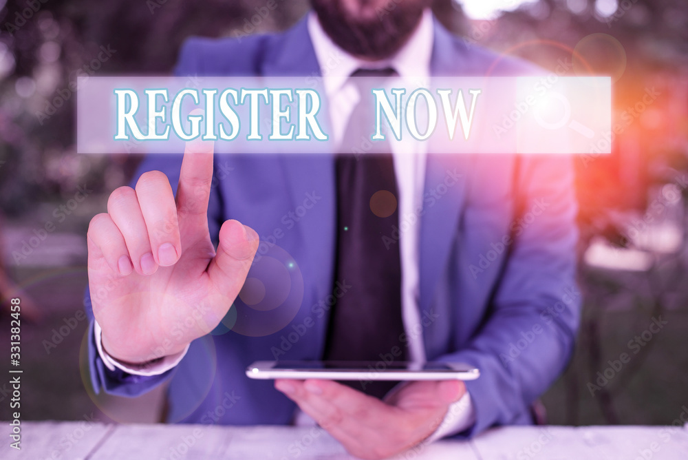 Poster word writing text register now. business photo showcasing official list or record showing or things 