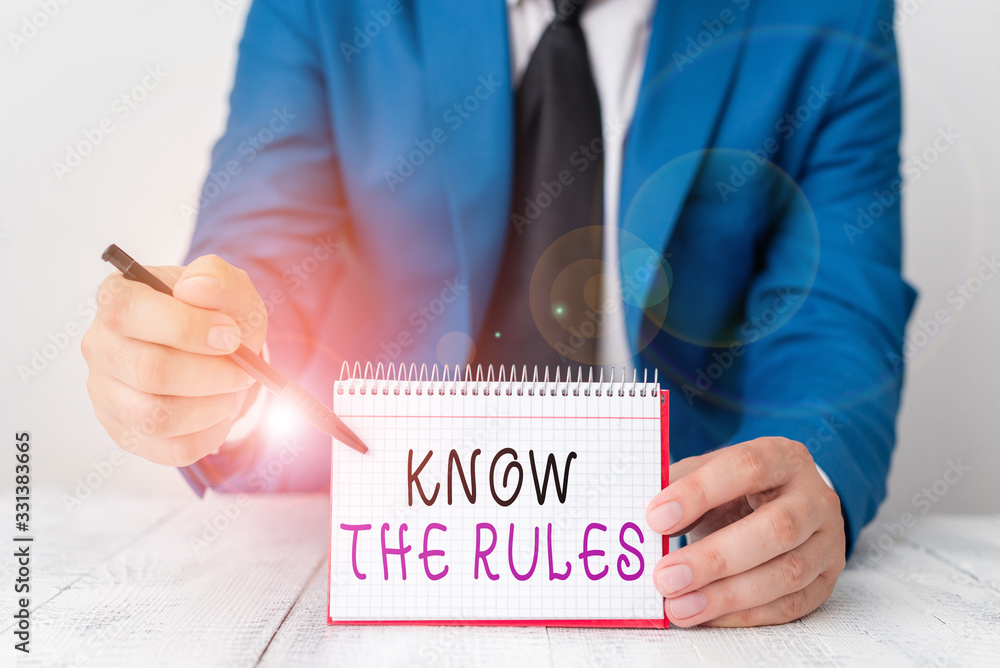 Poster handwriting text writing know the rules. conceptual photo set explicit or regulation principles gove