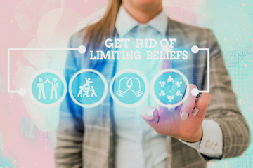 Writing note showing Get Rid Of Limiting Beliefs. Business concept for remove negative beliefs and...