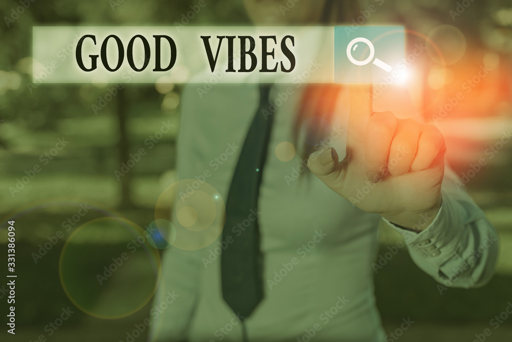 Poster writing note showing good vibes. business concept for slang phrase for the positive feelings given o