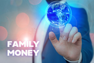 Text sign showing Family Money. Business photo showcasing the inherited wealth of established...