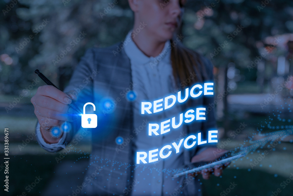 Poster writing note showing reduce reuse recycle. business concept for environmentallyresponsible consumer 