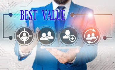 Conceptual hand writing showing Best Value. Concept meaning most advantageous combination of cost...
