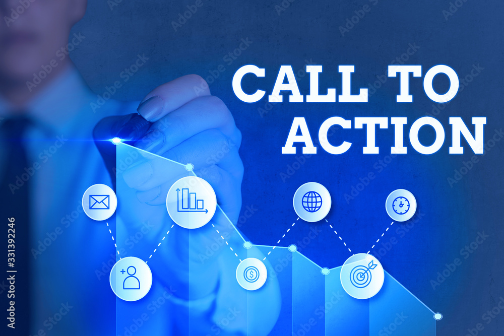 Poster conceptual hand writing showing call to action. concept meaning exhortation do something in order ac