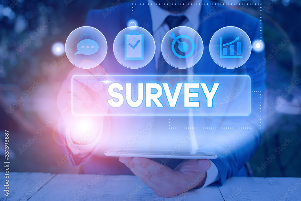 Poster word writing text survey. business photo showcasing research method used for collecting data from a 