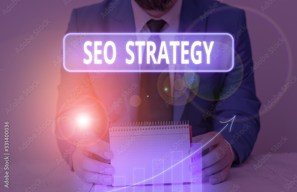 Poster writing note showing seo strategy. business concept for procedures that aim to increase the visibili