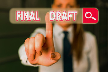 Word writing text Final Draft. Business photo showcasing final version of something after a lot of...