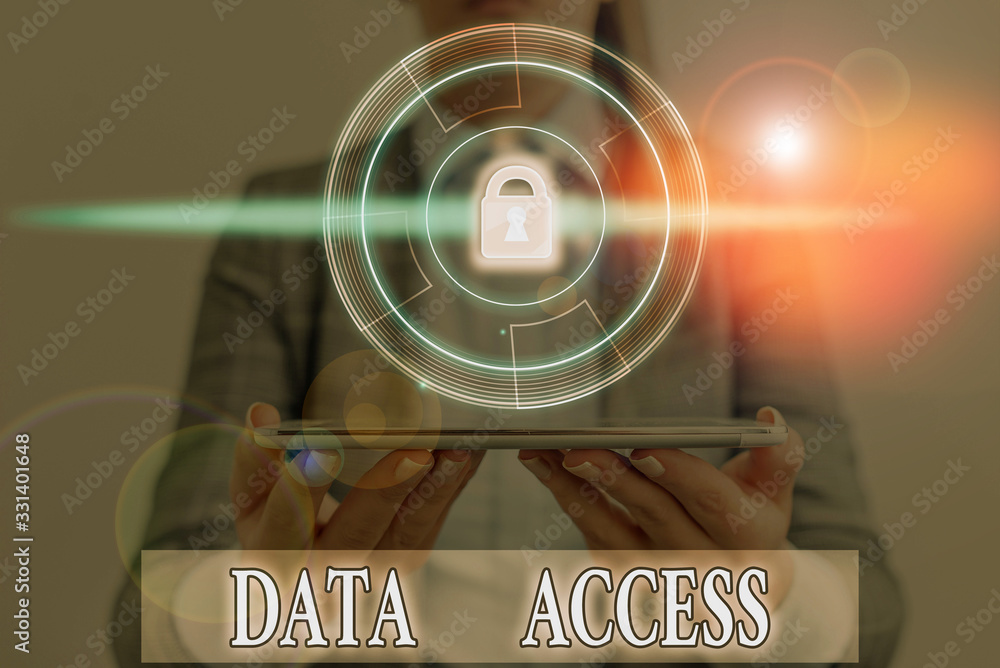 Poster word writing text data access. business photo showcasing a user s is ability to access data stored w