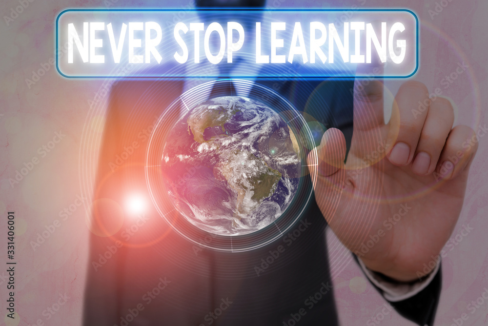 Poster writing note showing never stop learning. business concept for keep on studying gaining new knowledg