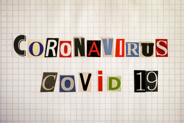 Coronavirus Covid 19 made from letters cutting from magazines and newspapers.