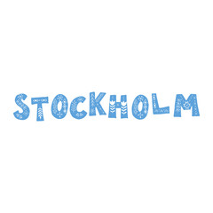 Stockholm typography doodle text. Lettering ornament font design. Postcard, banner, poster illustration. Vector eps 10.