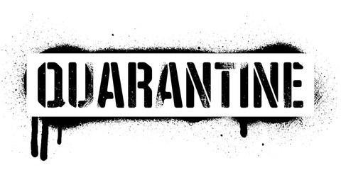 Stencil Quarantine inscription. Black danger graffiti print on white background. Vector design street art © panimoni