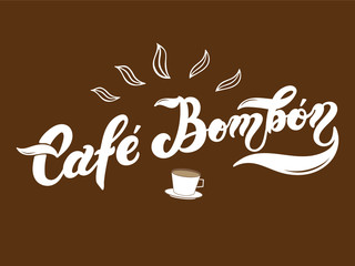 Cafe Bombon. The name of the type of coffee. Hand drawn lettering. Vector illustration. Illustration is great for restaurant or cafe menu design