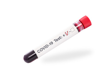 Virus COVID-19 pandemic concept - single blood sample tube with  positive test sign isolated on a white background