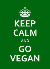 Keep Calm And Go Vegan Motivational Poster With Crown