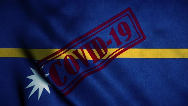 Covid-19 stamp on the national flag of Nauru. Coronavirus concept